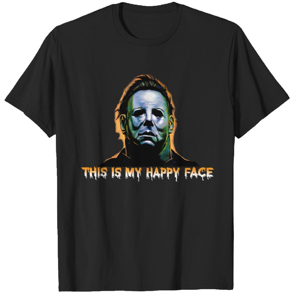 This Is My Happy Face Horror Halloween Movies Lover T-Shirt